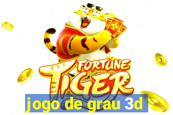 jogo de grau 3d